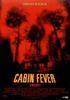 Cabin Fever